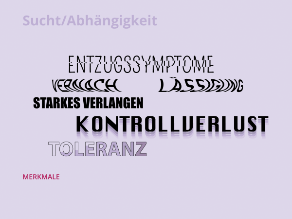 Sucht / Merkmale
